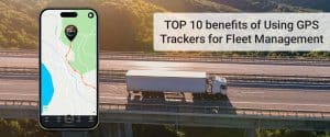 Fleet on the road tracked with PAJ GPS – Top 10 GPS tracker benefits for fleet management.